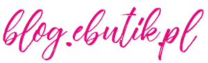 Moda, trendy, porady, stylizacje - blog.eButik.pl